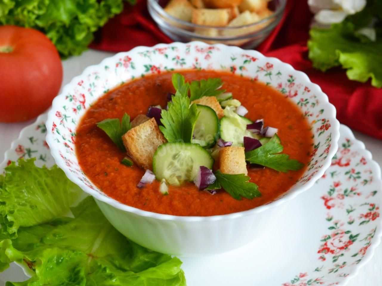 Рецепты приготовления испанского очень вкусного супа гаспачо в домашних условиях